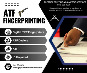 ATF fingerprinting service flyer offering digital EFT fingerprints for NFA firearm transfers by Prestige Printing & Biometric Services