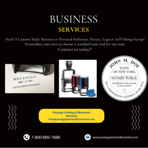 Business services flyer featuring custom stamps, notary seals, embossers, and self-inking stamps by Prestige Printing & Biometric Services.